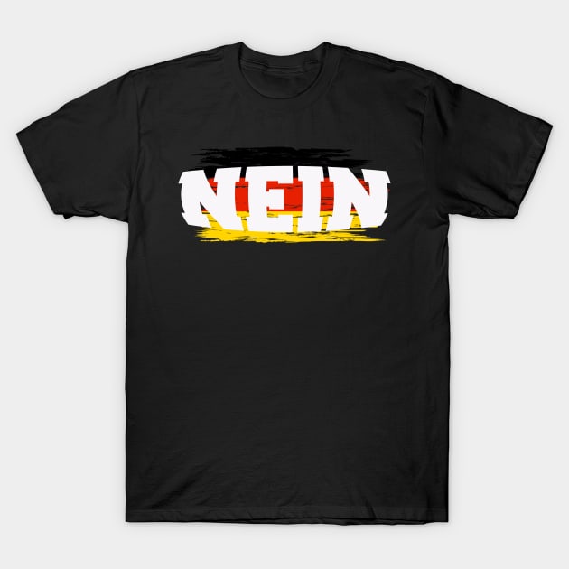 Nein German No Saying Funny Germany Vintage Gift T-Shirt by schmomsen